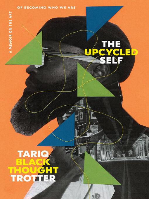 Title details for The Upcycled Self by Tariq Trotter - Wait list